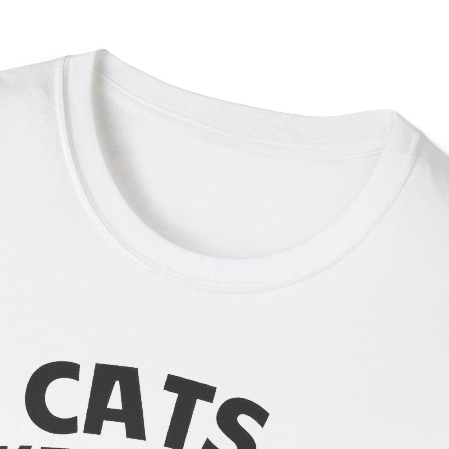 Cats Make Me Happy T-Shirt – Funny Cat Lover Tee for Pet Parents Unisex Softstyle T-Shirt