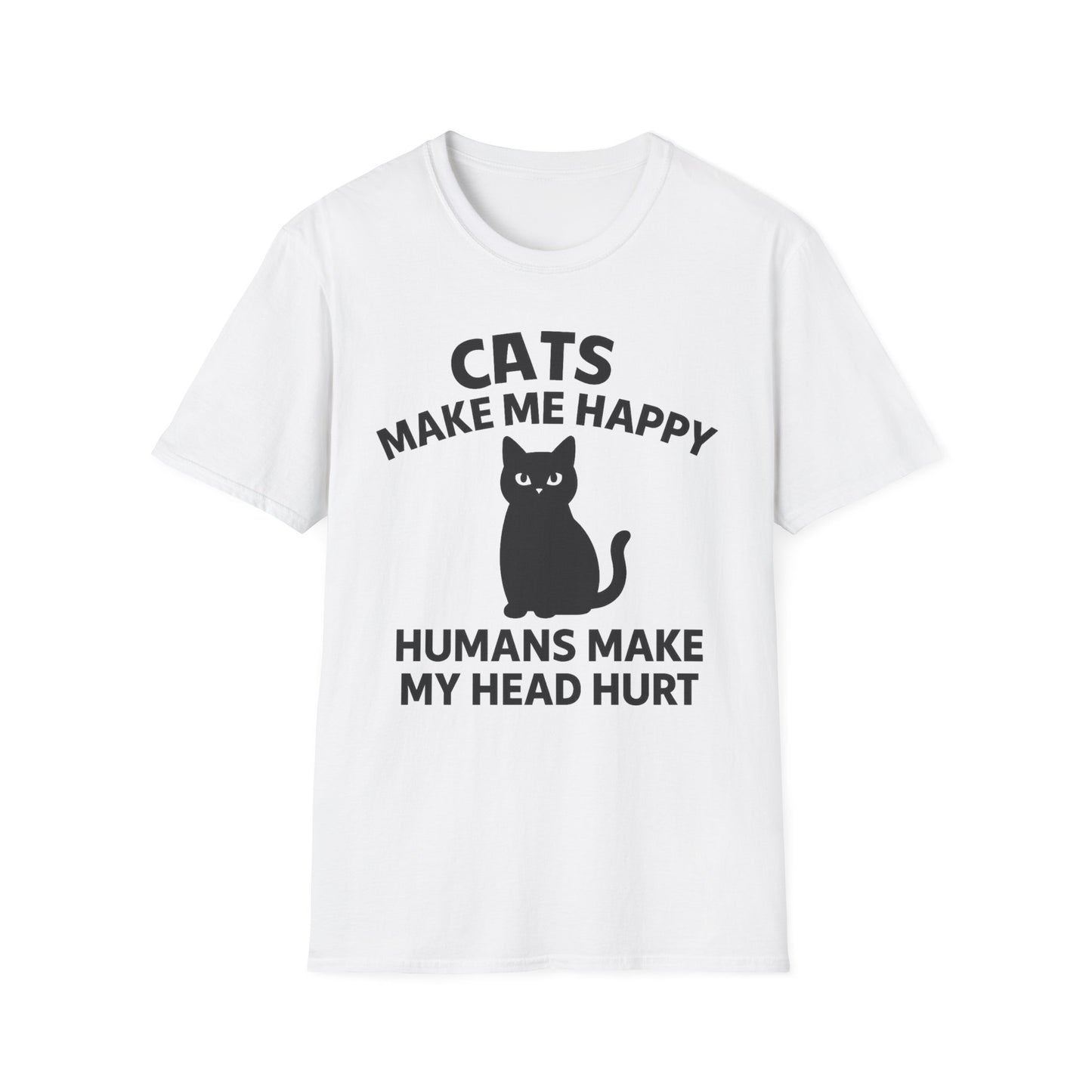 Cats Make Me Happy T-Shirt – Funny Cat Lover Tee for Pet Parents Unisex Softstyle T-Shirt
